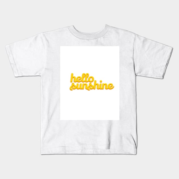hello, sunshine Kids T-Shirt by victoriaarden